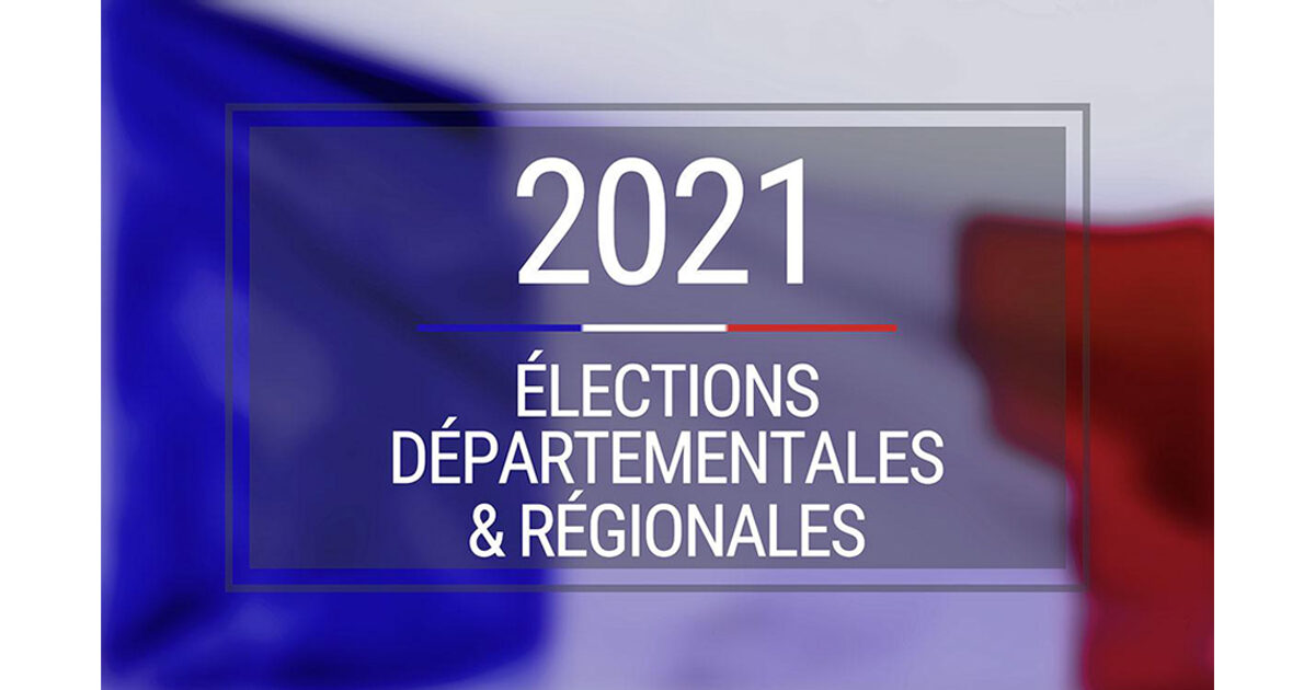 Résultats du second tour des élections départementales et régionales : dimanche 27 juin 2021