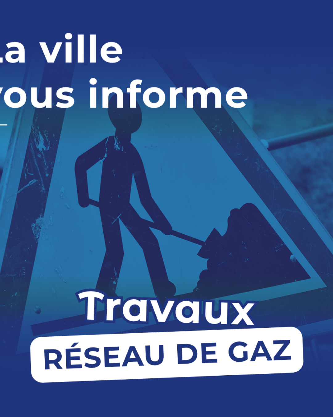Travaux réseau de gaz
